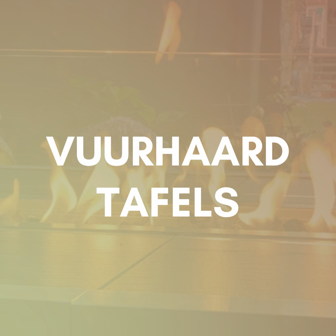 Vuurhaard Tafels